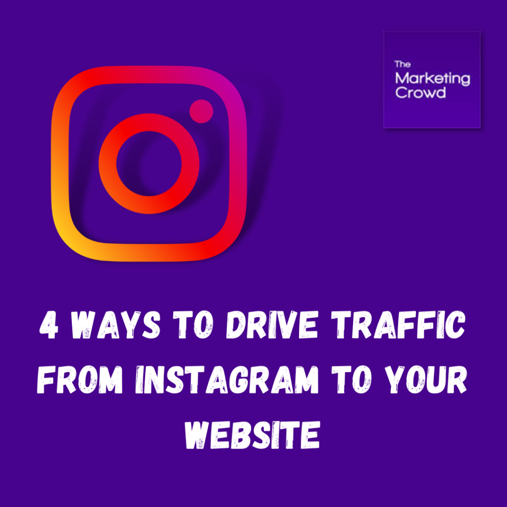 4-ways-to-drive-traffic-from-instagram-to-your-website-the-marketing