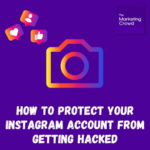 How to protect your instagram account from getting hacked